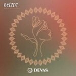 Devas Records celebra um ano de existência com Artistas de ascensão
